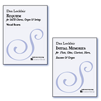 Dan Locklair | Requiem, Initial Memories